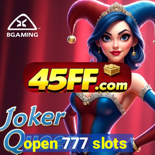 open 777 slots